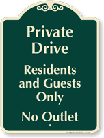 Private Drive Residents and Guests Signature Sign
