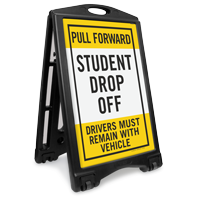 Pull Forward Student Drop Off Portable Sidewalk Sign