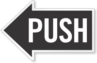 Push, Left Die-Cut Directional Sign