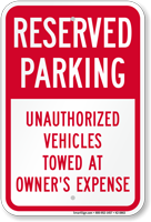Reserved Parking Vehicles Towed Away Sign