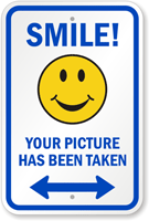 Smile Your Picture Taken Surveillance Sign