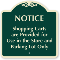 Shopping Carts For Use In The Store Sign