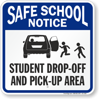 Student Drop Off and Pick Up Area Sign Right