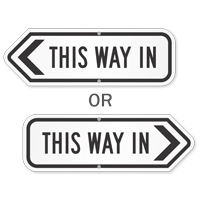 This Way In Directional Sign