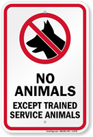 No Animals Except Trained Service Animals Sign