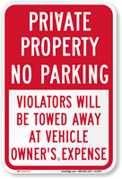 Private Property Violators Will Be Towed Away Sign