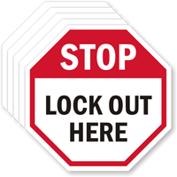 Lockout Here Vinyl Label (stop shape)