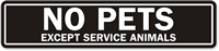 No Pets Except Service Animal Label