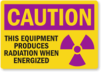 Caution Equipment Produces Radiation Label