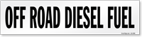 Off Road Diesel Fuel Label