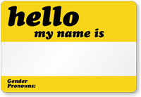 Hello My Name Is Gender Pronouns Label