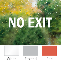 No Exit Vinyl Die Cut Glass Window Decal