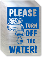 Please Turn Off Water Label