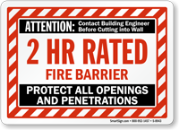 2 Hour Fire Barrier Protect All Openings Sign