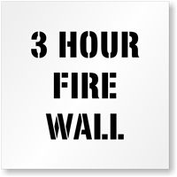 3 Hour Fire Wall Fire Safety Stencil