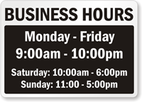 Business Hours Monday To Friday Sign