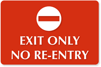 Exit Only No Re-Entry Tactile Touch Sign