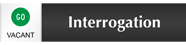 Interrogation - Vacant/Occupied Slider Sign