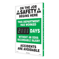 On the Job Safety Begins Here Sign