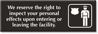 Reserve The Right To Inspect Sign