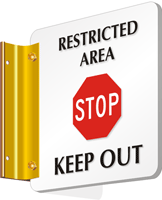 Restricted Area Keep Out Sign