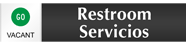 Bilingual Restroom Servicios - Vacant/Occupied Slider Sign