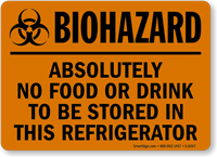 Biohazard Food Drink Stored Refrigerator Sign