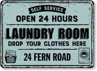 Add You Address Self Service Laundry Room Sign