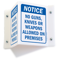 No Guns, Knives Or Weapons Allowed Sign