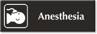 Anesthesia Engraved Hospital Sign