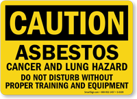 Caution Asbestos Cancer Lung Hazard Sign