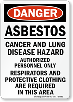 Danger Asbestos Cancer Lung Hazard Sign