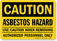 Asbestos Hazard Authorized Personnel Only Caution Sign