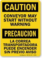 Caution Conveyor Warning Bilingual Sign