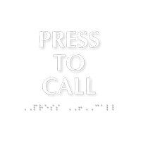 Braille Press To Call TactileTouch™ Sign