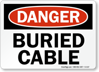 Buried Cable OSHA Danger Sign