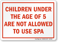 Children Under The Age Of 5, Spa Sign