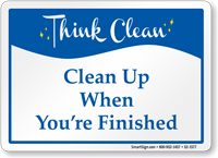 When Your Finished Clean Up Sign