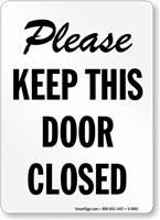 Please Keep This Door Closed Sign, SKU: S-0981