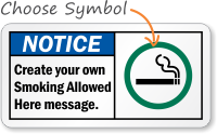 Notice (ANSI) Create Your Smoking Allowed Here Sign