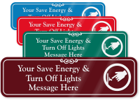 Custom Save Energy Turn Off Lights Wall Sign