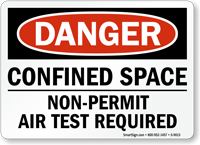 OSHA Confined Space Non Permit Air Test Required Sign