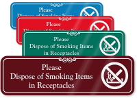 Please Dispose Of Smoking Items in Receptacles ShowCase Sign, SKU: SE-5813