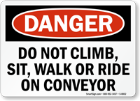 Danger Climb Sit Ride Conveyor Sign