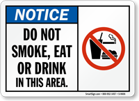 Do Not Smoke Eat Or Drink Sign