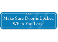 Make Sure Door Locked When Leaving Wall Sign