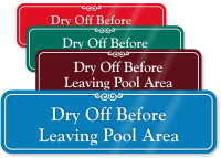 Dry Off Before Leaving Pool Area Wall Sign