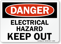 Danger Electrical Hazard Keep Out Sign