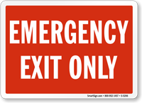 Emergency Exit Only