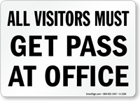 Visitors Must Get Pass at Office Sign